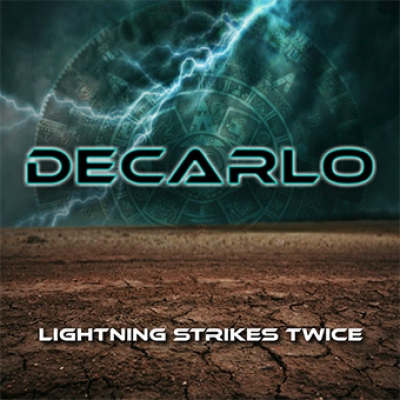 DECARLO “Lightning Strikes Twice”